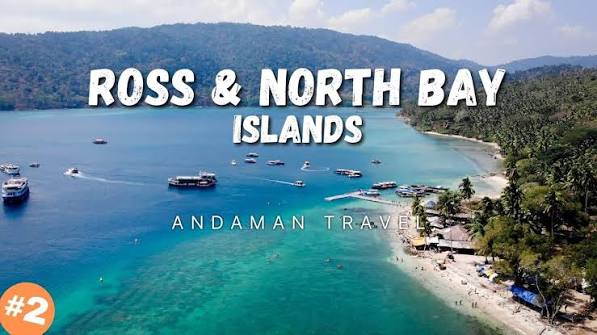 Port Blair – Rose Island / North Bay Island